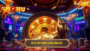 Đổi Thưởng Casino Online